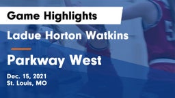 Ladue Horton Watkins  vs Parkway West  Game Highlights - Dec. 15, 2021