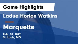 Ladue Horton Watkins  vs Marquette  Game Highlights - Feb. 18, 2022