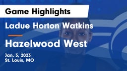 Ladue Horton Watkins  vs Hazelwood West  Game Highlights - Jan. 3, 2023