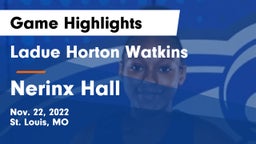 Ladue Horton Watkins  vs Nerinx Hall  Game Highlights - Nov. 22, 2022