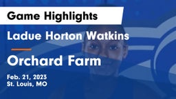 Ladue Horton Watkins  vs Orchard Farm  Game Highlights - Feb. 21, 2023