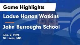 Ladue Horton Watkins  vs John Burroughs School Game Highlights - Jan. 9, 2024