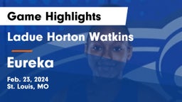 Ladue Horton Watkins  vs Eureka  Game Highlights - Feb. 23, 2024