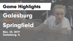 Galesburg  vs Springfield  Game Highlights - Nov. 23, 2019