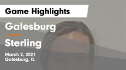 Galesburg  vs Sterling  Game Highlights - March 2, 2021