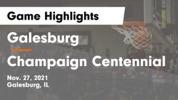 Galesburg  vs Champaign Centennial Game Highlights - Nov. 27, 2021