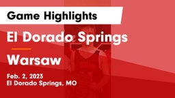 El Dorado Springs  vs Warsaw  Game Highlights - Feb. 2, 2023