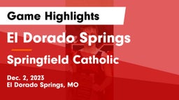 El Dorado Springs  vs Springfield Catholic  Game Highlights - Dec. 2, 2023