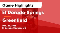 El Dorado Springs  vs Greenfield  Game Highlights - Dec. 22, 2023