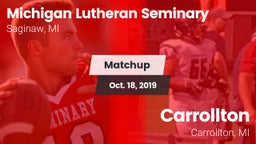 Matchup: Michigan Lutheran vs. Carrollton  2019