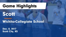 Scott  vs Wichita-Collegiate School  Game Highlights - Dec. 8, 2017