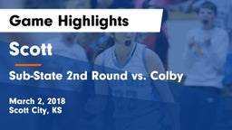 Scott  vs Sub-State 2nd Round vs. Colby Game Highlights - March 2, 2018