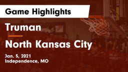 Truman  vs North Kansas City  Game Highlights - Jan. 5, 2021