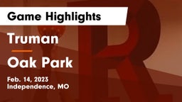 Truman  vs Oak Park  Game Highlights - Feb. 14, 2023