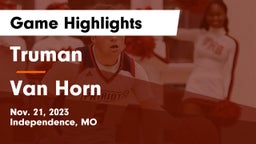 Truman  vs Van Horn  Game Highlights - Nov. 21, 2023