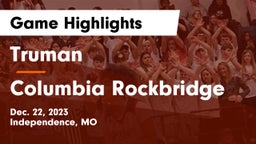 Truman  vs Columbia Rockbridge Game Highlights - Dec. 22, 2023