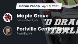 Recap: Maple Grove  vs. Portville Central School 2021