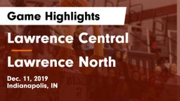 Lawrence Central  vs Lawrence North  Game Highlights - Dec. 11, 2019