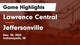 Lawrence Central  vs Jeffersonville  Game Highlights - Dec. 28, 2023