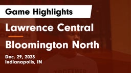 Lawrence Central  vs Bloomington North  Game Highlights - Dec. 29, 2023