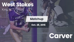 Matchup: West Stokes High vs. Carver   2016