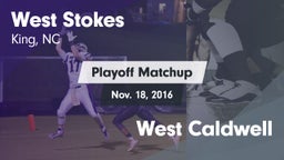 Matchup: West Stokes High vs. West Caldwell 2016