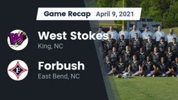 Recap: West Stokes  vs. Forbush  2021