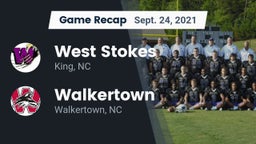 Recap: West Stokes  vs. Walkertown  2021