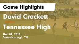 David Crockett  vs Tennessee High Game Highlights - Dec 09, 2016