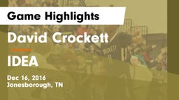 David Crockett  vs IDEA Game Highlights - Dec 16, 2016