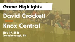 David Crockett  vs Knox Central Game Highlights - Nov 19, 2016