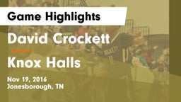 David Crockett  vs Knox Halls Game Highlights - Nov 19, 2016