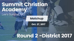 Matchup: Summit Christian vs. Round 2 -District 2017 2017