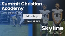 Matchup: Summit Christian vs. Skyline  2019