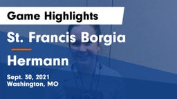 St. Francis Borgia  vs Hermann  Game Highlights - Sept. 30, 2021