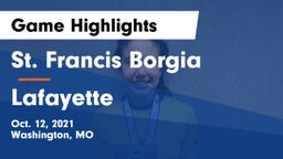 St. Francis Borgia  vs Lafayette  Game Highlights - Oct. 12, 2021