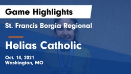 St. Francis Borgia Regional  vs Helias Catholic  Game Highlights - Oct. 14, 2021