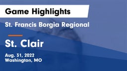 St. Francis Borgia Regional  vs St. Clair  Game Highlights - Aug. 31, 2022