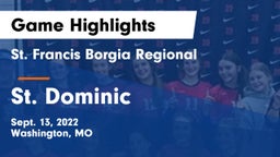 St. Francis Borgia Regional  vs St. Dominic  Game Highlights - Sept. 13, 2022