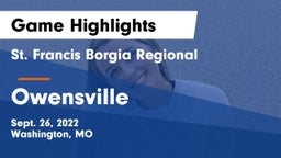 St. Francis Borgia Regional  vs Owensville  Game Highlights - Sept. 26, 2022