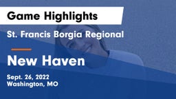 St. Francis Borgia Regional  vs New Haven Game Highlights - Sept. 26, 2022