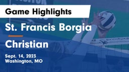 St. Francis Borgia  vs Christian  Game Highlights - Sept. 14, 2023