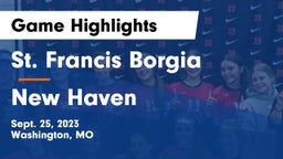 St. Francis Borgia  vs New Haven  Game Highlights - Sept. 25, 2023