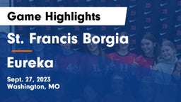 St. Francis Borgia  vs Eureka Game Highlights - Sept. 27, 2023