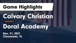 Calvary Christian  vs Doral Academy  Game Highlights - Dec. 21, 2021