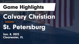 Calvary Christian  vs St. Petersburg  Game Highlights - Jan. 8, 2022