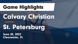 Calvary Christian  vs St. Petersburg  Game Highlights - June 20, 2022