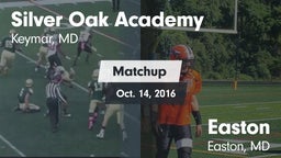 Matchup: Silver Oak Academy vs. Easton  2016
