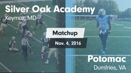 Matchup: Silver Oak Academy vs. Potomac  2016