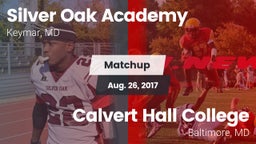 Matchup: Silver Oak Academy vs. Calvert Hall College  2017